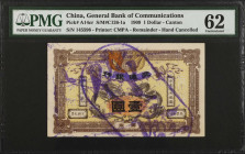 CHINA--EMPIRE. General Bank of Communications. 1 Dollar, 1909. P-A14cr. Remainder. PMG Uncirculated 62.
(S/M#C126-1a). Remainder. Hand Cancelled. Can...