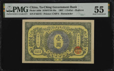 (t) CHINA--EMPIRE. The Ta-Ching Government Bank. 1 Dollar, 1907. P-A66r. Remainder. PMG About Uncirculated 55.
(S/M#T10-10a). Printed by CMPA. Remain...