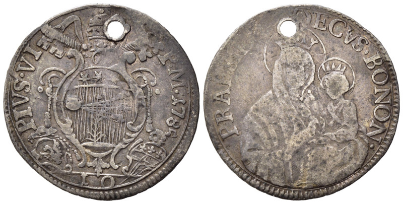 BOLOGNA. Pio VI (1775-1799). Mezza lira 1785. Ag. MIR 2838/5 RRRR. Forata. MB