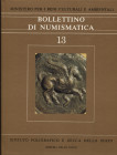 A.A.V.V. - Boll. Di Numismatica 13. Roma, 1990. Pp.177, tavv. e ill. a colori e b\n. ril. ed. ottimo stato. importanti lavori di Catalli sulla monetaz...