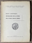 A.A.V.V. - Nuovi contributi archeologici per la storia della Santa casa di Loreto. Fano, 1969. pp. 112, tav. 18; ill. b/n. Nelle tavole sono presenti ...