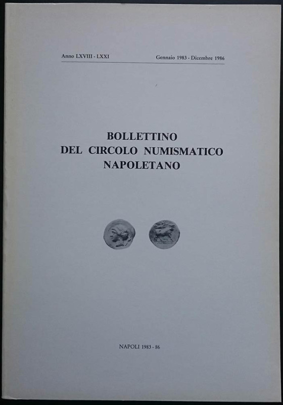 Bollettino del Circolo Numismatico Napoletano. Anno LXVIII- LXXI Gennaio1983 Dic...