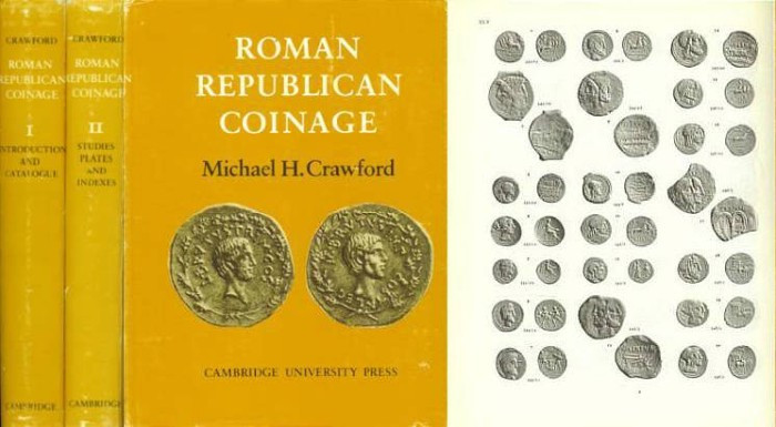 CRAWFORD Michael H. Roman Republican Coinage. First Edition. Part 1, 566 pp., Pa...