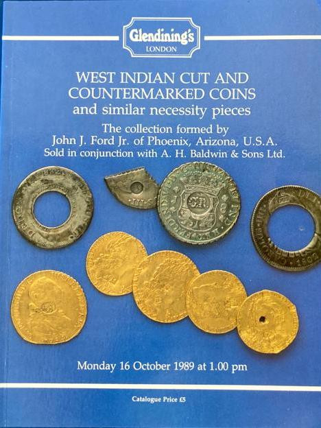 Glending's West Indian Cut and Countermarked Coin. The Collection formed by John...