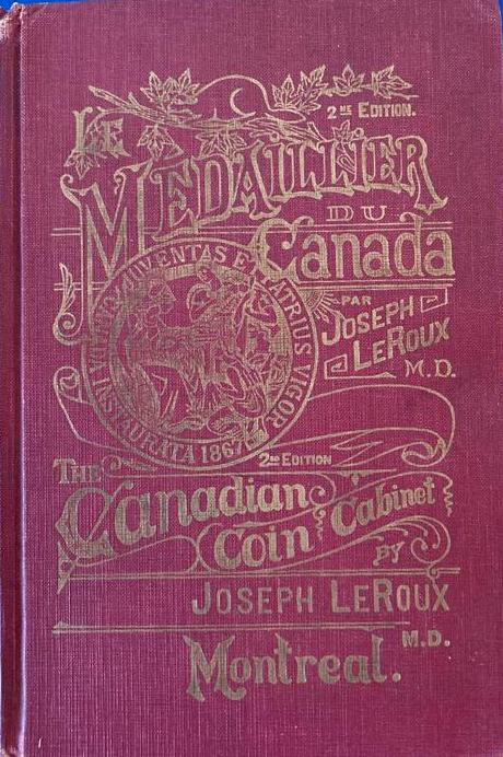 Leroux J. Le Medaillier du Canada. The Canadian Coin Cabinet. Canada 1964. Quest...