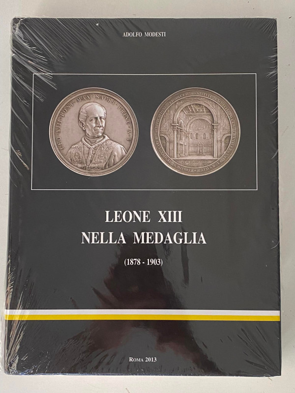 MODESTI A. - Leone XIII nella medaglia (1878-1903). Roma 2013. Tela editoriale c...