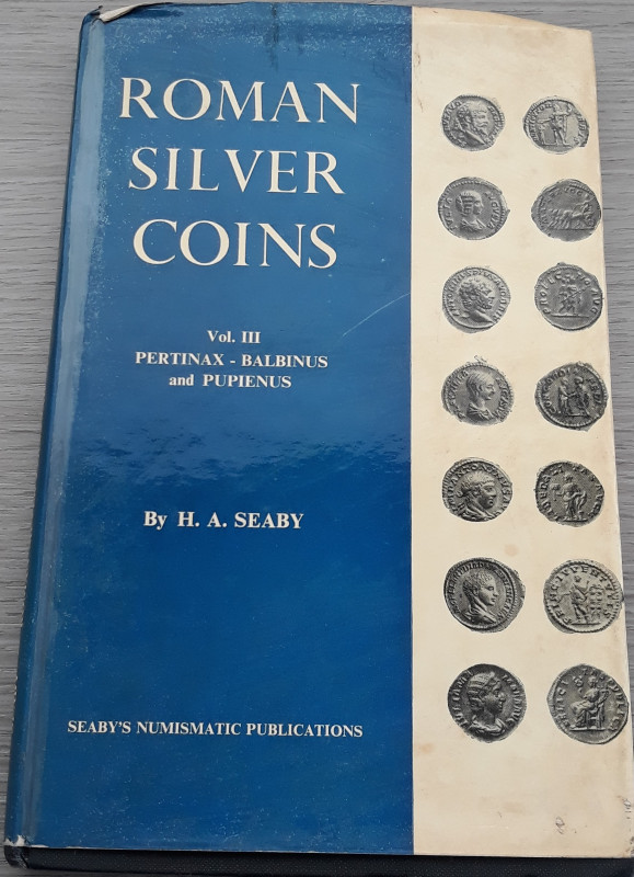 SEABY H.A: - Roman Silver Coins Volume III Pertinax Balbinus and Pupienus , I Ed...