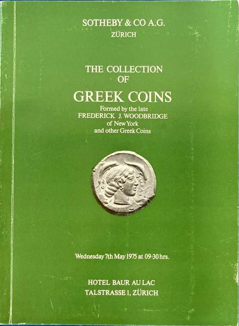 Sotheby & Co. The Collection of Greek Coins formed by the late Frederick J. Wood...