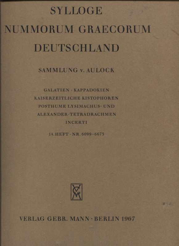 SYLLOGE NUMM. GRAECORUM. Deutschland. Sammlung V. Aulock. Galatien - Kappadokien...