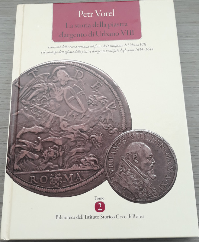 VOREL P. - La storia della piastra d’argento di Urbano VIII – L’attività della z...