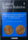 Monnaies du haut moyen-âge découvertes en France (Vè-VIIIè siècle), Cahiers Ernest-Babelon 8, Jean Lafaurie et Jacqueline Pilet-Lemière, Paris 2003
3...
