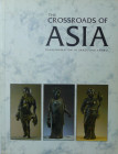 The crossroads of Asia, Transformation in image and symbol, An exhibition at the Fitzwilliam Museum, Cambridge, 6 October-13 December 1992
Ouvrage de...