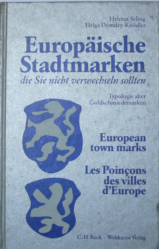 Europäische stadtmarken, European town marks, Les poinçons des villes d'Europe, ...