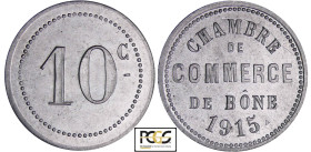 Algérie - Bône - Chambre de commerce - 10 centimes 1915
PCGS MS 65
Lecompte.212
 Al ; 1.81 gr ; 30 mm