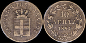 GREECE: 10 Lepta (1849) (type III) in copper. Royal coat of arms and inscription "ΒΑΣΙΛΕΙΟΝ ΤΗΣ ΕΛΛΑΔΟΣ" on obverse. Inside slab by PCGS "VF 25 / Smal...