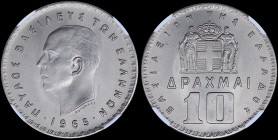 GREECE: 10 Drachmas (1965) in nickel. Head of King Paul facing left and inscription "ΠΑΥΛΟΣ ΒΑΣΙΛΕΥΣ ΤΩΝ ΕΛΛΗΝΩΝ" on obverse. Inside slab by NGC "MS 6...