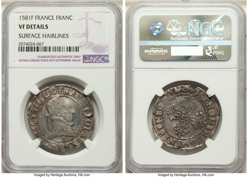 Henri III Franc au col plat 1581-F VF Details (Surface Hairlines) NGC, Angers mi...