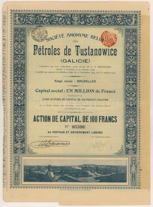 Tustanowice, Société Anonyme Belge des Pétroles de Tustanowice (Galicie), 100 fr...