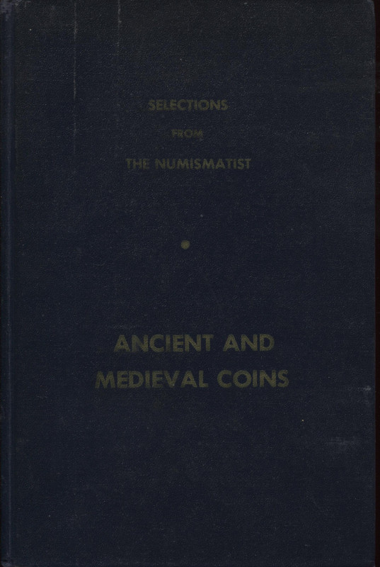 AA. VV. - Selection from The Numismatist. Ancient and medieval coin. By American...