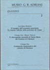 BERTONE A. - Ai margini dell'economia monetaria. Le monete celtiche nella provincia di Cuneo. Milano, 1998. pp. 13, tav. + altri due artcoli. Ril ed o...