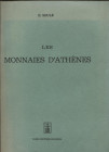 BEULE E. - Les monnaies d'Athenes. Bologna, 1967. pp. 417, ill. nel testo. ril. ed buono stato, raro.