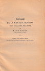 Blanchard M. L., Theorie de la Monnaie Romaine au III siecle apres Jesus-Christ. Ristampa da "Comptes Rendus des seances de l'academie des inscription...