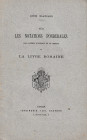 Blancard L., La livre Romaine sur les notations ponderales des pateres d'Avignon et de Bernay. 1883. 31pp.