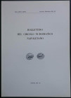 Bollettino del Circolo Numismatico Napoletano. Anno LXVI-LXVII Gennaio-Dicembre 1981-82. Brossura ed. pp. 75, tavv. IV in b/n. Ill. in b/n. Dall' Indi...