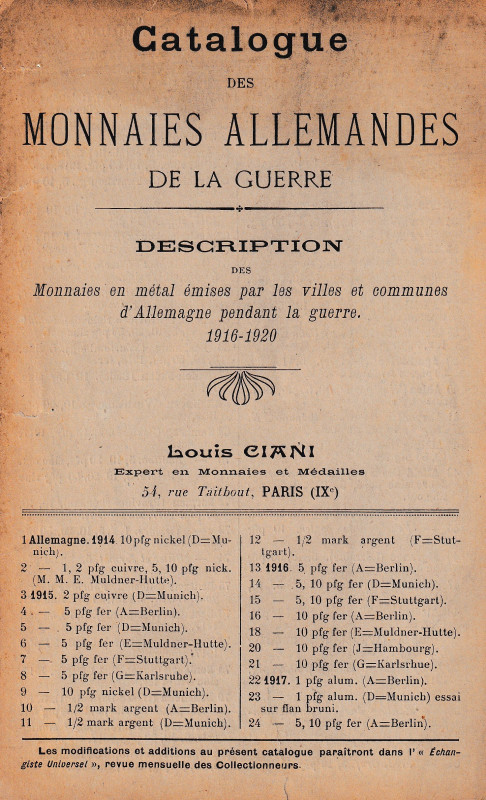 Ciani L., Catalogue des monnaies allemandes de la guerre. Descrition des Monnaie...