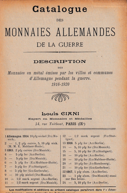 Ciani L., Catalogue des Monnaies Allemandes de la Guerre. Brossura 20pp, 2 tavv....