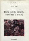 DEL RIO D. - Storia e civiltà di Roma attraverso le monete. Città di Castello, 1986. pp. 117, tavv. e ill. nel testo. ril ed buono stato.