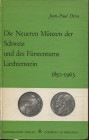 DIVO J. P. - Die Neueren munzen der Schweiz und des Furstentums Lichetenstein 1850 - 1963. Freiburg, 1965. pp. 96, ill nel testo. ril ed buono stato.
