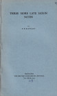 Dolley R. H. M., Three more late Saxon notes. Ristampa da "The British Numismatic Journal Vol. XXIX". 1959. 7pp, ill. In b/n 1 tav. In b/n.