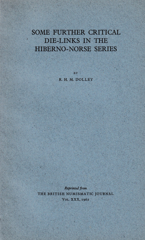 Dolley R. H. M., Some further critical die-links in the Hiberno-Norse series. Ri...