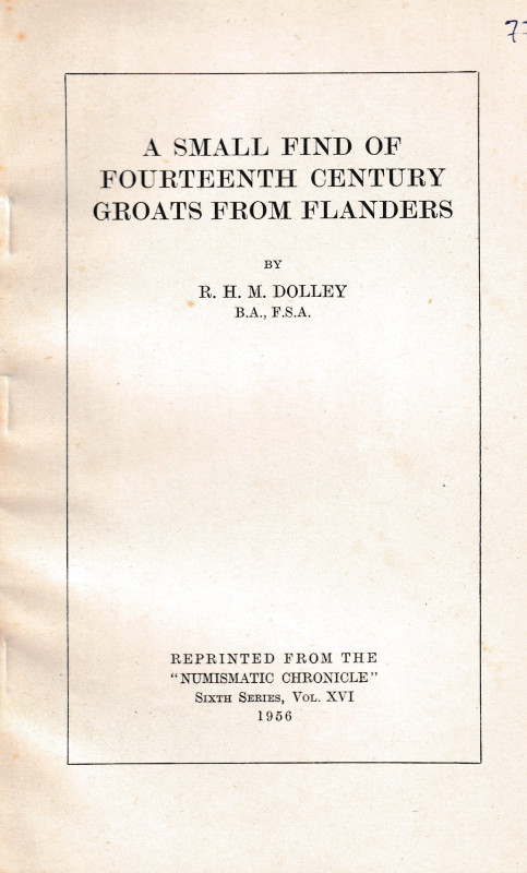 Dolley R. H. M., A small find of fourteenth century groats from flanders. Ristam...