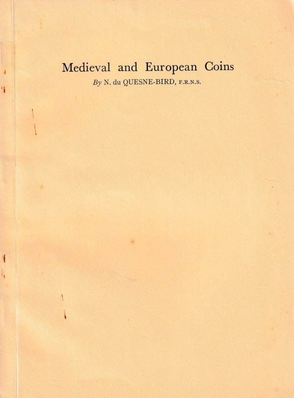 Du quesne-Bird, N Medieval and European Coins. Ristampa da "The Archaeological B...