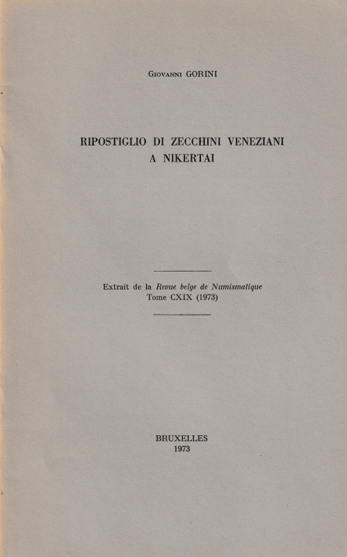 Gorini G., Ripostiglio di zecchini veneziani a Nikertai. Ristampa da "Revue belg...