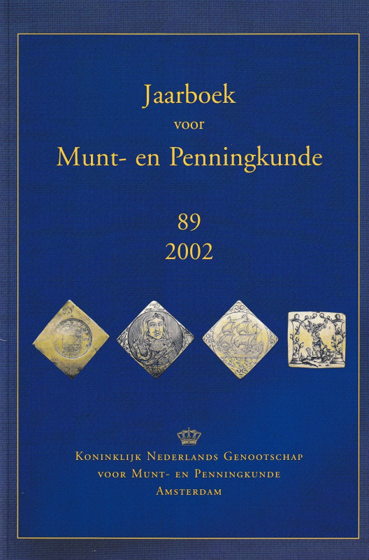 Jaarboek voor Munt- En Penningkunde 89 2002. 111pp, ill. In b/n