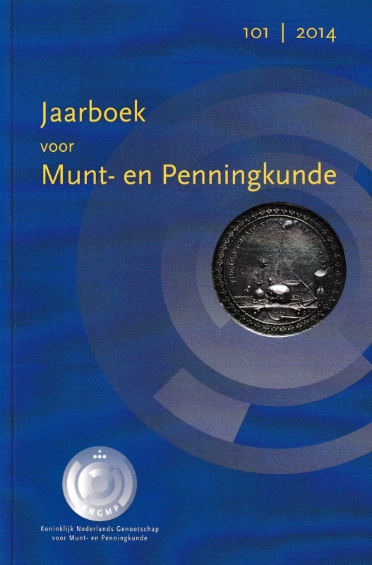 Jaarboek voor Munt- En Penningkunde 101 2014. 201pp, ill. In b/n.