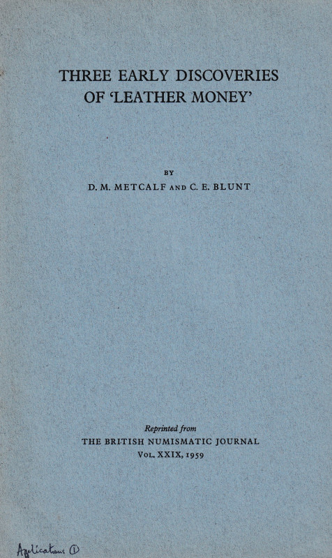 Metcalf D. M. and Blunt C. E., Three early discoveries of "Leather Money". Rista...