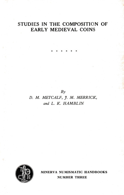 Metcalf D. M., J. M. Merrick and L. K. Hamblin, Studies in the composition of ea...