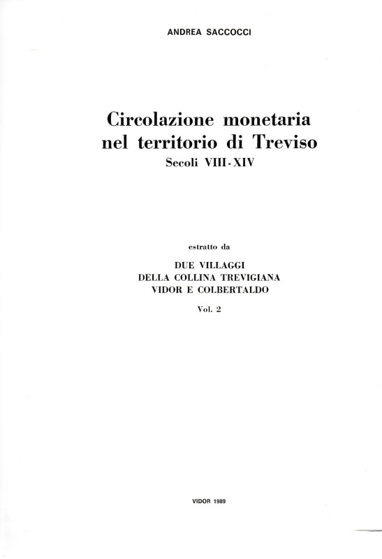 Saccocci A., Circolazione monetaria nel territorio di Treviso Secoli VIII-XIV. R...