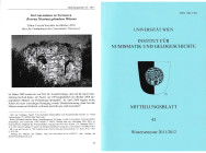 Universität Wien Institut für Numismatik und Geldgeschichte. Mitteilungsblatt 43. 2011/2012. 78pp, ill. In b/n.
