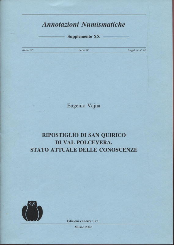 VAJIA E. - Ripostiglio di San Quirico di Val Polvecera. Stato attuale delle cono...