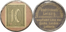 Briefmarkenkapselgeld
Leipzig 10 Pfennig Ziffermarke o.J. Friedr. Fricke & Co., Sächsische Staatslotterie Einnahme. Zelluloidhülle mit Metallrand Me....