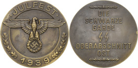 Drittes Reich
 Bronzemedaille 1939 (Deschler & Sohn) Julfest - Die Schwarze Garde Oberabschnitt Ost. Reichsadler auf Hakenkreuz / 6 Zeilen Schrift. 5...