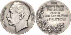 Erster Weltkrieg
 Silbermedaille 1914. Reichstagsrede. Kopf nach links / 6 Zeilen Schrift, darunter Eichen- und Lorbeerzweig. Ohne Punze. 34 mm, 12,1...