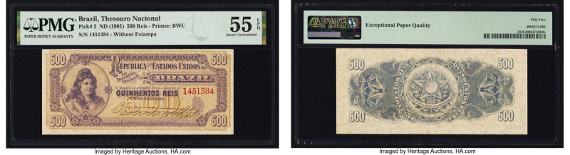 Brazil Thesouro Nacional 500 Reis ND (1901) Pick 2. PMG About Uncirculated 55 EP...