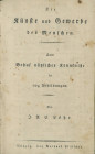 Bibliophilie
 Johann Andreas Christian Löhr, Die Künste und Gewerbe des Menschen, Leipzig 1819, stark fleckig, einzelne Seiten teilweise zerrissen un...