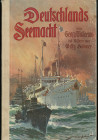 Kolonialliteratur Die Sammlung H.H.G, Teil II
 Deutschlands Seemacht, von Georg Wislicenus mit Bildern von Willy Stöwer, Leipzig 1909 (3. Auflage), 3...
